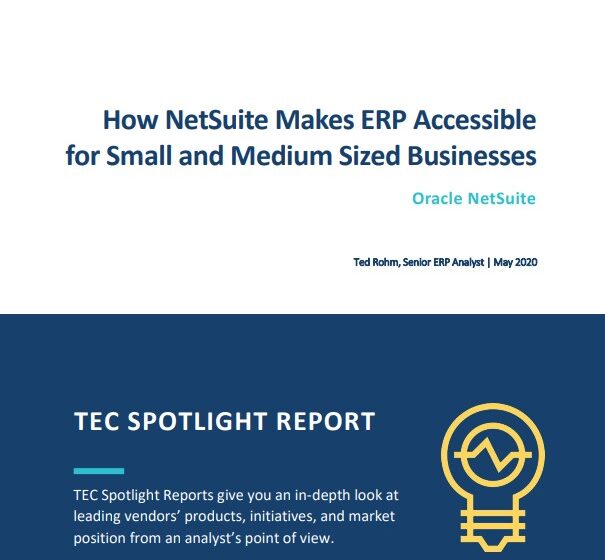  How NetSuite Makes ERP Accessible for Small and Medium Sized Businesses