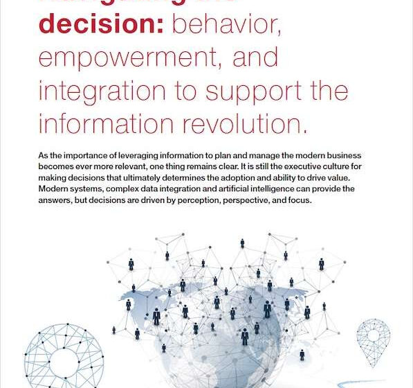  Navigating the Decision: Behavior, Empowerment, and Integration to Support the Information Revolution