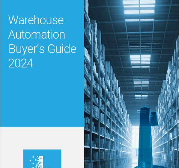  2024 Warehouse Automation Buyer’s Guide