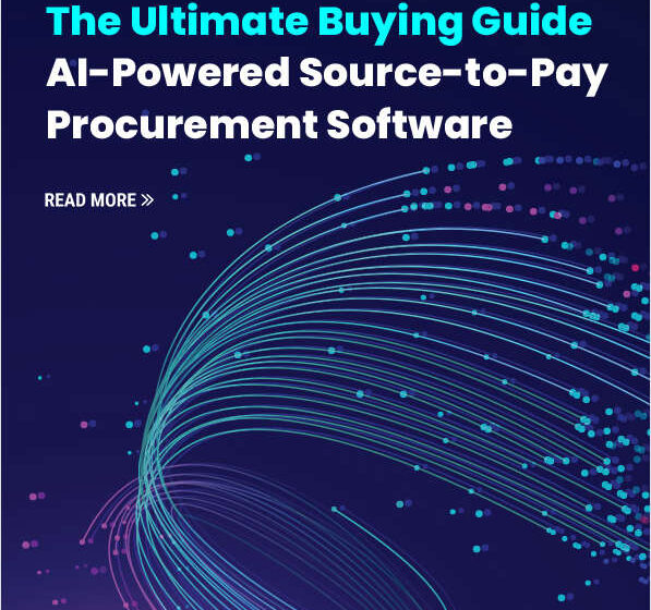  The Ultimate Buying Guide: AI-Powered Source-to-Pay Procurement Software